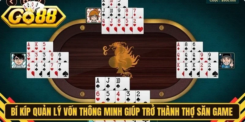 Bí kíp quản lý vốn thông minh giúp trở thành thợ săn game bài Go88 giỏi