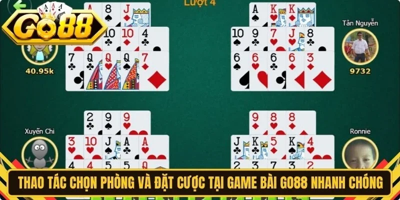 Thao tác chọn phòng và đặt cược tại game bài Go88 cực kỳ nhanh chóng