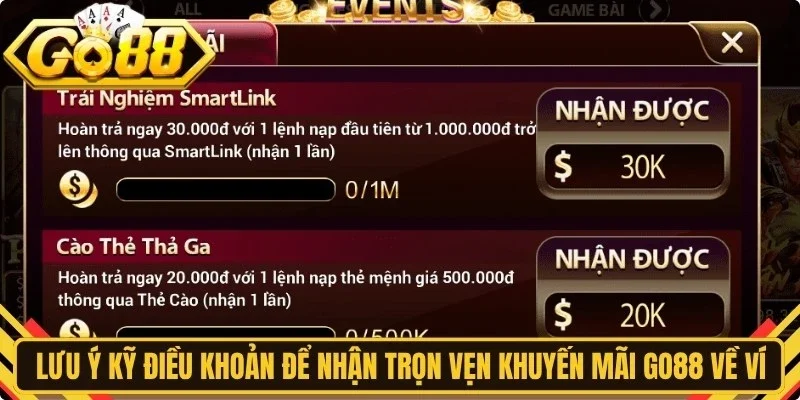 Lưu ý kỹ điều khoản để nhận trọn vẹn khuyến mãi Go88 về ví